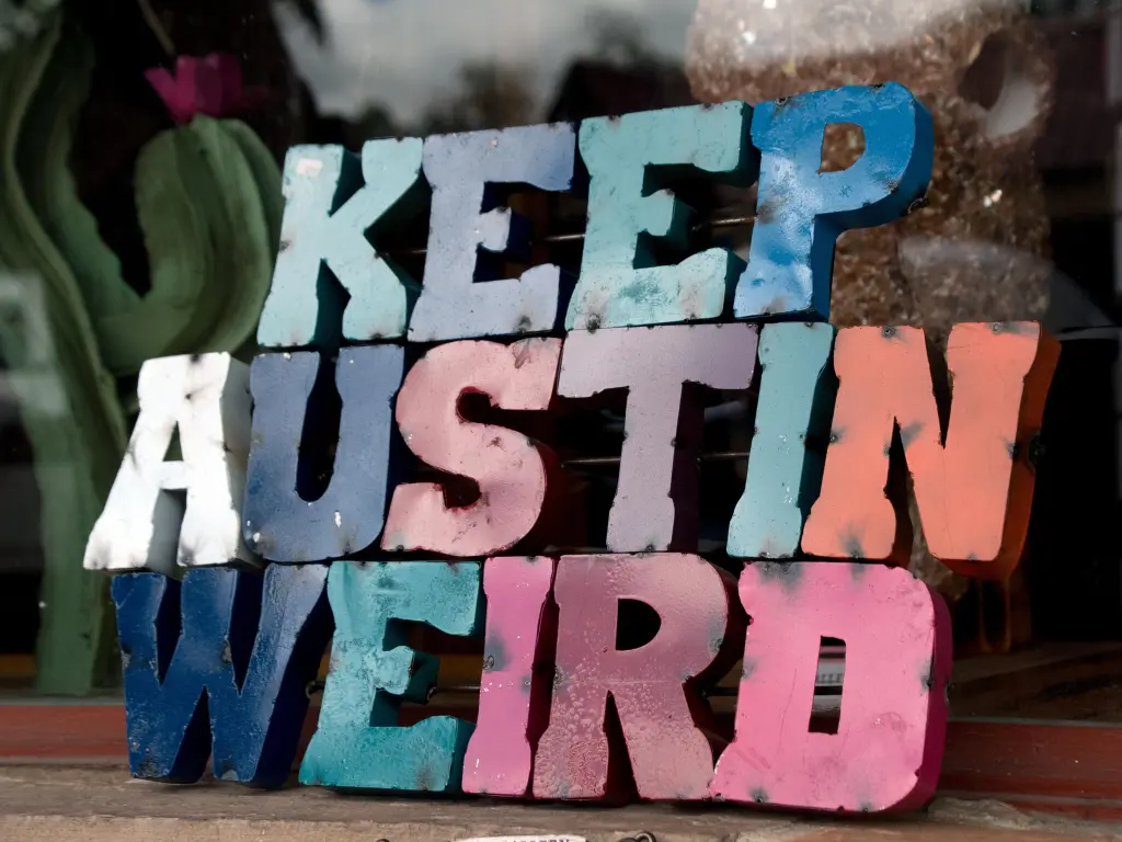 Colorful sign that reads "Keep Austin Weird"